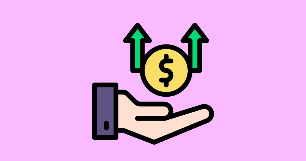 An illustration of an open hand holding a gold coin with a dollar sign, symbolizing financial support or income. Two green arrows pointing upward above the coin indicate growth or an increase in value, set against a light pink background.